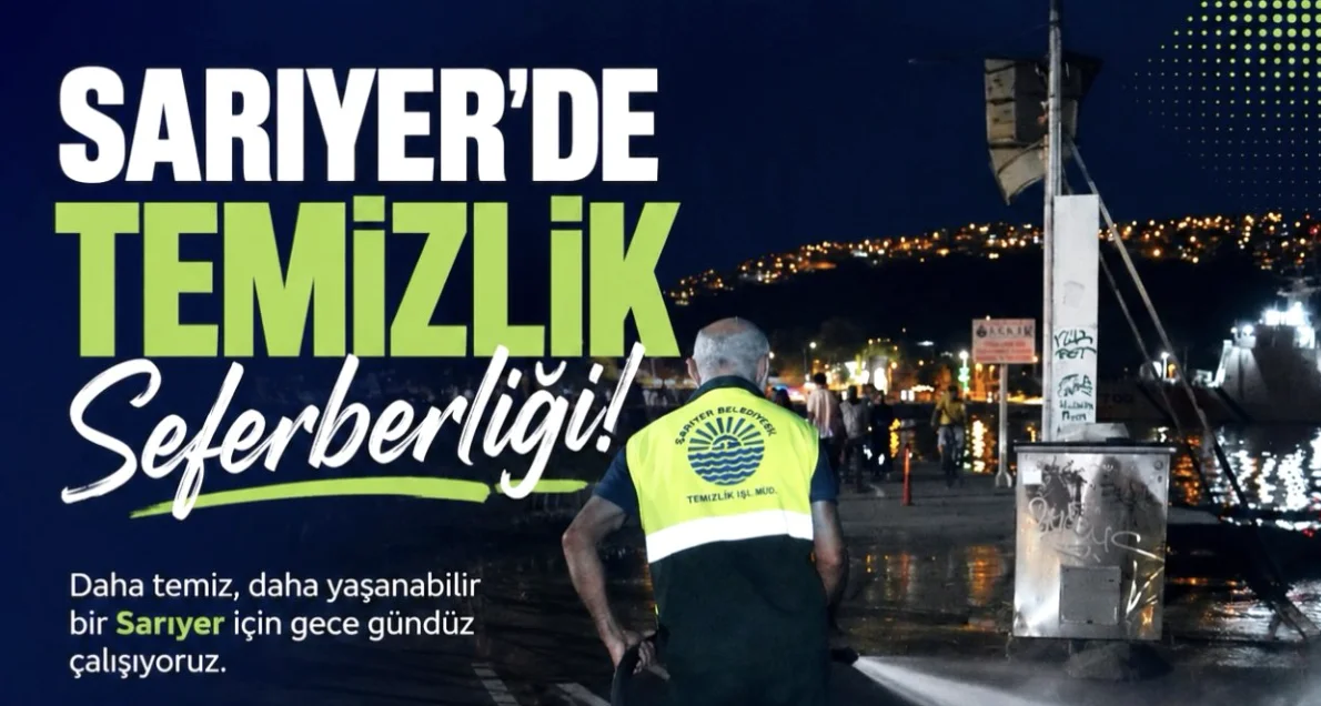 Sarıyer kıyısında 79 personelle gece temizliği